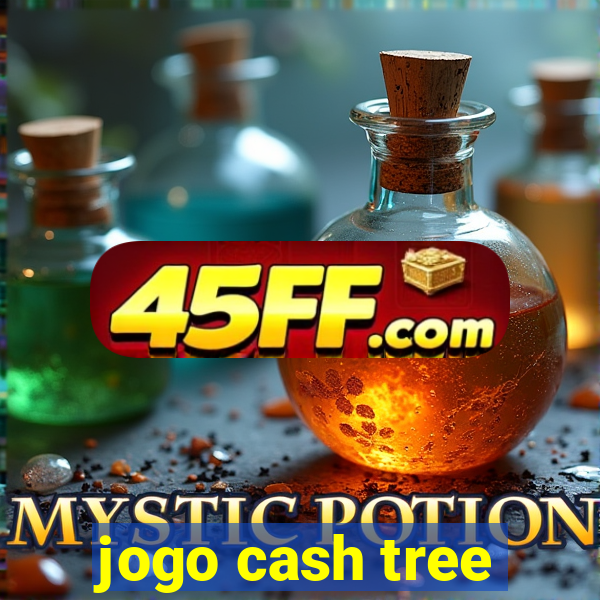 jogo cash tree